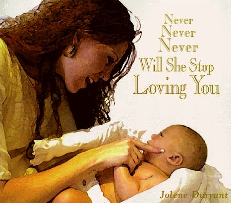 Never, Never, Never Will She Stop Loving You by Jolene Durrant
