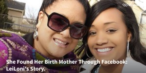 LeiLoni Found Her Birth Mother Through Facebook: Her Story.