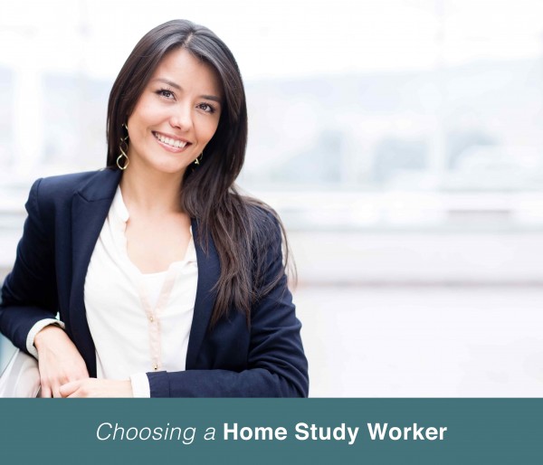 Choosing a Home Study Worker