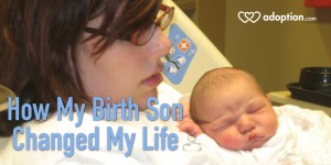 How My Birth Son Changed My Life