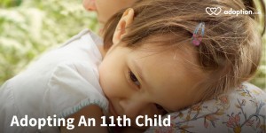 Adopting An 11th Child