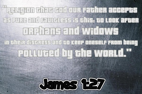 James 1:27  