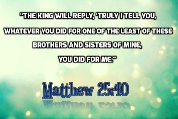 Matthew 25:40 