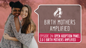 Birth Mothers Amplified Season 1, Episode 24