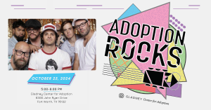 Adoption Rocks! with The Gladney Center for Adoption